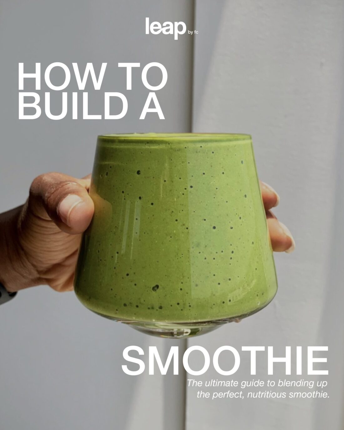 How to Build a Smoothie